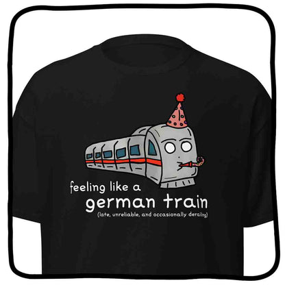 feeling like a german train