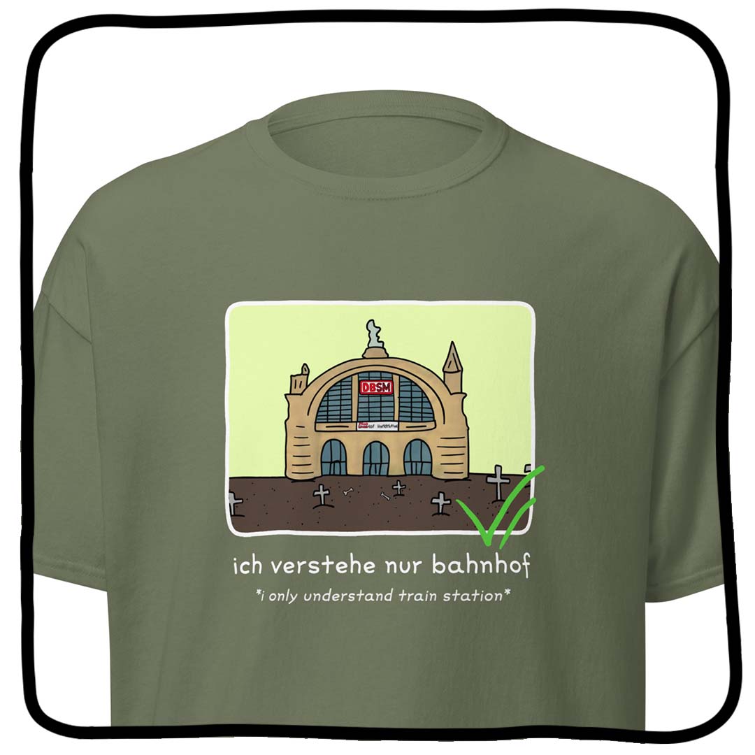 ich verstehe nur bahnhof