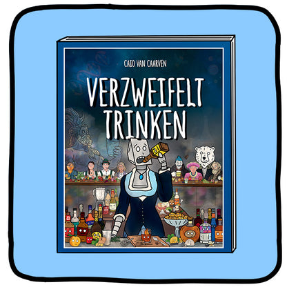 verzweifelt™ trinken – cocktailbook + free cookbook